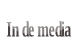 In de media.