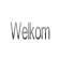 Welkom.